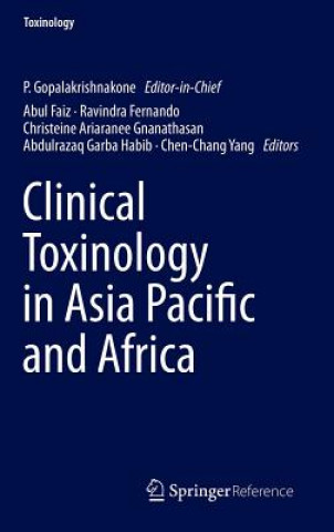 Kniha Clinical Toxinology in Asia Pacific and Africa P. Gopalakrishnakone