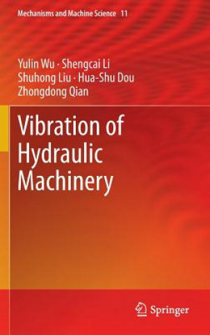 Kniha Vibration of Hydraulic Machinery Yulin Wu