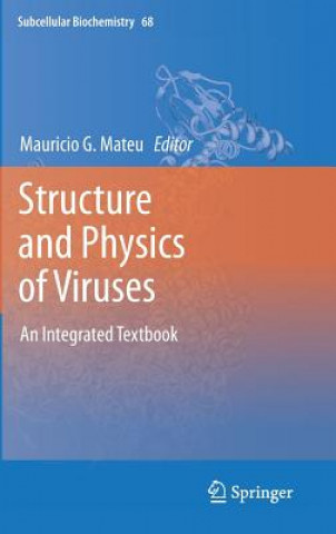 Könyv Structure and Physics of Viruses Mauricio G. Mateu