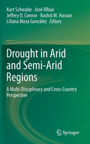 Könyv Drought in Arid and Semi-Arid Regions Kurt Schwabe