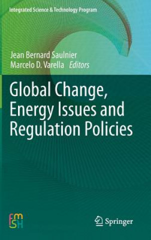 Kniha Global Change, Energy Issues and Regulation Policies Jean Bernard Saulnier