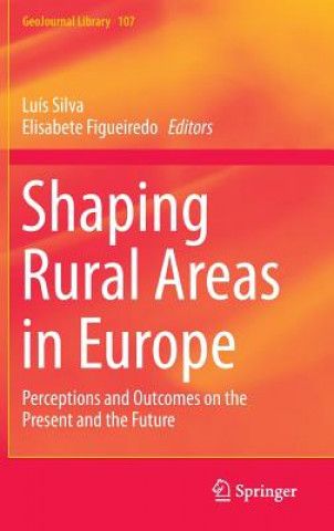 Kniha Shaping Rural Areas in Europe Elisabete Figueiredo