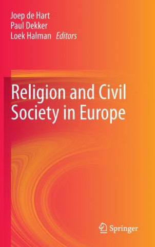 Livre Religion and Civil Society in Europe Joep de Hart