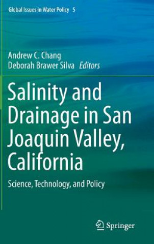 Książka Salinity and Drainage in San Joaquin Valley, California Andrew C. Chang