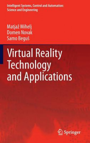Kniha Virtual Reality Technology and Applications Matjaz Mihelj