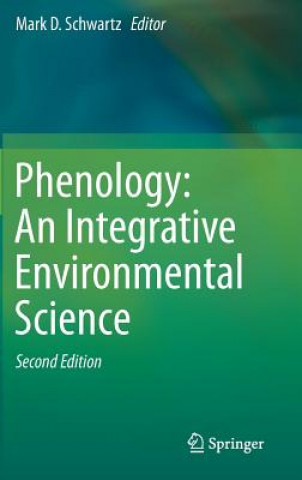 Carte Phenology: An Integrative Environmental Science Mark Schwartz