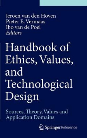 Книга Handbook of Ethics, Values, and Technological Design Jeroen van den Hoven