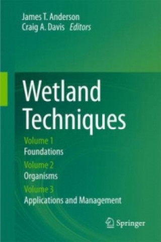 Könyv Wetland Techniques James T. Anderson