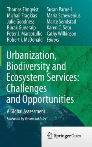 Könyv Urbanization, Biodiversity and Ecosystem Services: Challenges and Opportunities Thomas Elmqvist
