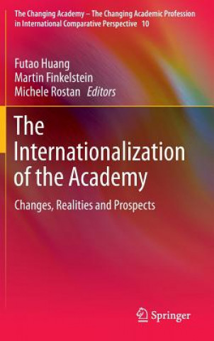 Kniha Internationalization of the Academy Futao Huang