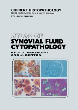 Kniha Atlas of Synovial Fluid Cytopathology Anthony J. Freemont