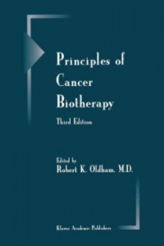 Книга Principles of Cancer Biotherapy Robert K. Oldham