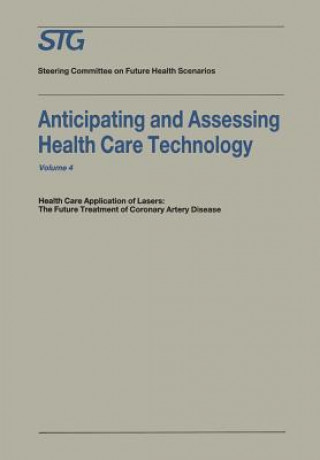 Книга Anticipating and Assessing Health Care Technology H. David Banta