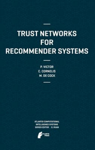 Könyv Trust Networks for Recommender Systems Patricia Victor