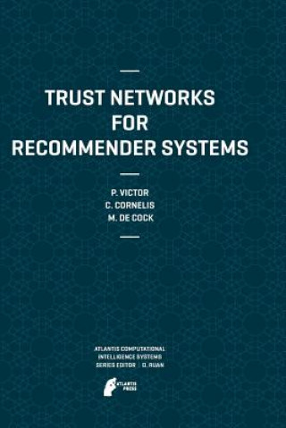 Könyv Trust Networks for Recommender Systems Patricia Victor