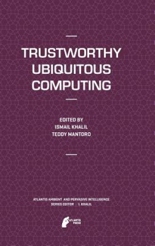 Buch Trustworthy Ubiquitous Computing Ismail Khalil