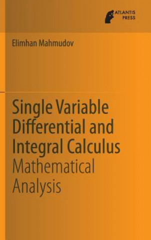 Book Single Variable Differential and Integral Calculus Elimhan Mahmudov