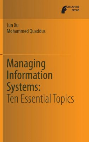 Könyv Managing Information Systems Jun Xu
