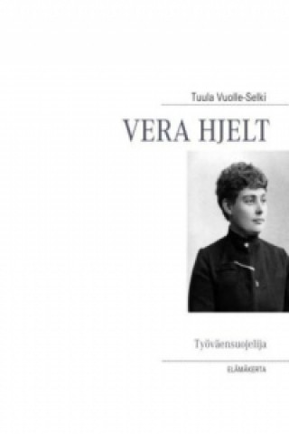 Buch Vera Hjelt Tuula Vuolle-Selki