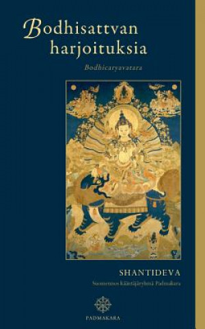 Könyv Bodhisattvan harjoituksia Shantideva Shantideva