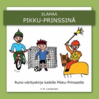 Книга Elämää pikku-prinssinä V. M. Luostarinen