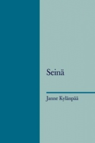 Книга Seinä Janne Kylänpää