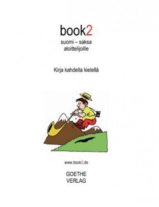 Knjiga book2 suomi - saksa aloittelijoille Johannes Schumann