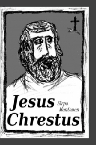 Knjiga Jesus Chrestus Sirpa Montonen