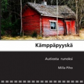Könyv Kämppäpyyskä Milla Piho
