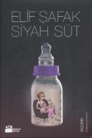 Livre Siyah Süt Elif Safak