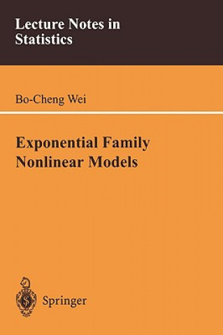 Knjiga Exponential Family Nonlinear Models Bo-Cheng Wei