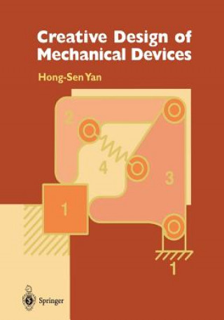 Kniha Creative Design of Mechanical Devices Hong-Sen Yan