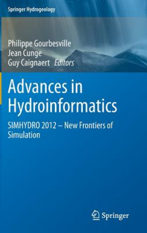 Könyv Advances in Hydroinformatics Philippe Gourbesville