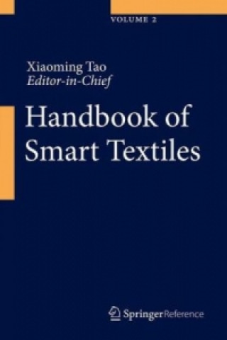Könyv Handbook of Smart Textiles Xiaoming Tao