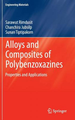 Kniha Alloys and Composites of Polybenzoxazines Sarawut Rimdusit