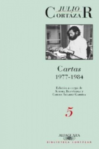 Carte 1977-1984 Julio Cortázar