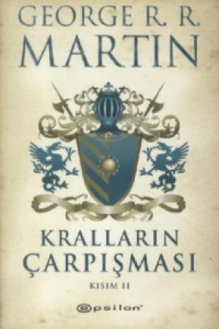 Książka Krallarin Carpismasi Kisim 2. Das Lied von Eis und Feuer - Die Saat des goldenen Löwen, türkische Ausgabe George R. R. Martin