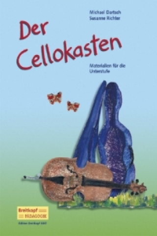 Könyv Der Cellokasten Michael Dartsch