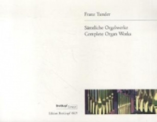 Carte Sämtliche Orgelwerke Franz Tunder