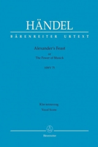 Materiale tipărite Alexanders Feast HWV 75, Revidierter Klavierauszug Georg Friedrich Händel
