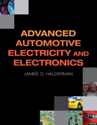 Kniha Advanced Automotive Electricity and Electronics James D Halderman