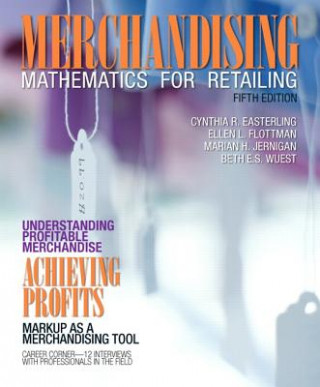 Kniha Merchandising Mathematics for Retailing Cynthia R Easterling