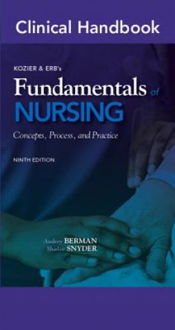 Książka Clinical Handbook for Kozier & Erb's Fundamentals of Nursing Audrey J Berman