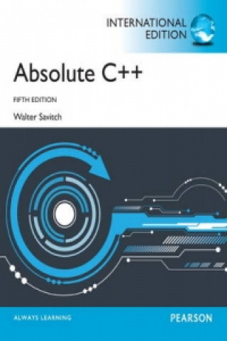 Knjiga Absolute C++ with MyProgrammingLab: International Editions Walter J Savitch