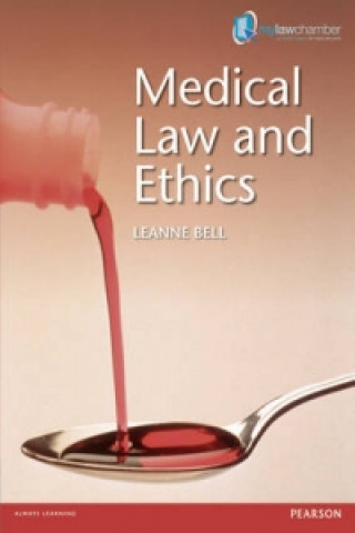 Knjiga Medical Law and Ethics Leanne Bell