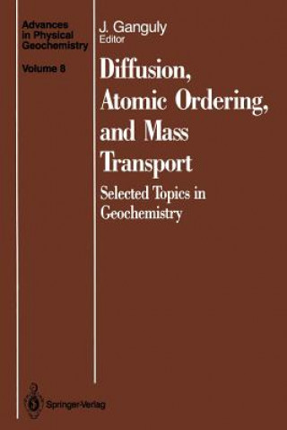 Książka Diffusion, Atomic Ordering, and Mass Transport Jibamitra Ganguly