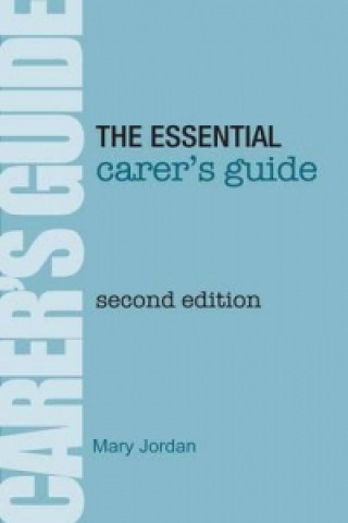 Könyv Essential Carer's Guide Mary Jordan