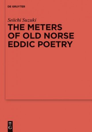 Carte The Meters of Old Norse Eddic Poetry Seiichi Suzuki