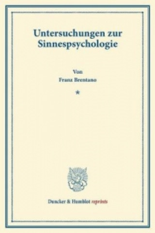 Buch Untersuchungen zur Sinnespsychologie. Franz Brentano