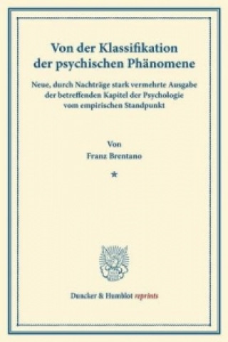 Knjiga Von der Klassifikation der psychischen Phänomene. Franz Brentano